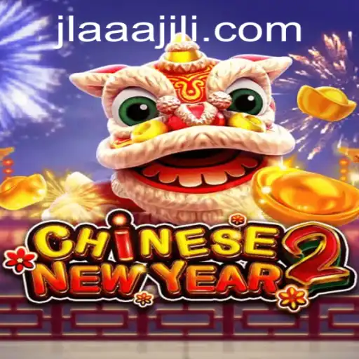 Unveiling the Excitement of CHINESENEWYEAR2: A Deep Dive into the Thrilling Game