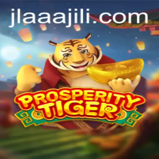Exploring ProsperityTiger: A New Era in Gaming with aaajili