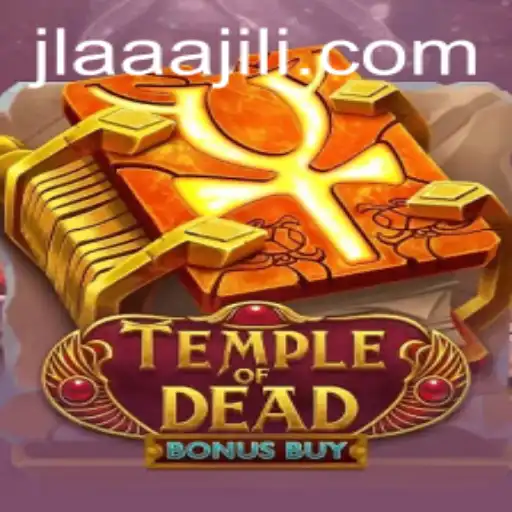 Temple of Dead Bonus Buy: An Epic Adventure with AAAJili